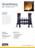 HFS and HFD Series. High Flow Single and Duplex Filters Max. 11200 l/min. 10 bar. Heavy Duty Reliability. Applications: Contact Information: