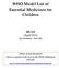 WHO Model List of Essential Medicines for Children