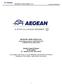 AEGEAN AIRLINES S.A. Societe Anonyme Reg. No.: 32603/06/Β/95/3 31 Viltanioti Street, Kifissia, Attica