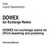 Dow Liquid Separations DOWEX. Ion Exchange Resins. DOWEX ion exchange resins for HFCS deashing and polishing. Technical Manual