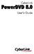 CyberLink. PowerDVD 8.0. User s Guide