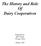 The History and Role Of Dairy Cooperatives. Prepared by: Bob Cropp Truman Graf