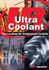 Ultra Coolant. The Best Performance. The Best Cost. The Best Coolant.