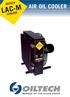 L A C-M AIR OIL COOLER LUFT/ÖL-KÜHLER OILTECH COOLERS. Oiltech LAC-M for industrial hydraulics in aggressive environments