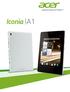 Acer Iconia Model number:... Serial number*:... Date of purchase:... Place of purchase:...