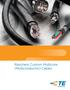 Raychem Custom Multicore (Multiconductor) Cables
