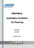 PROFIBUS. Installation Guideline. for Planning
