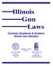 Illinois Gun Laws Common Questions & Answers Illinois Gun Statutes