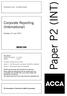 Paper P2 (INT) Corporate Reporting (International) Tuesday 10 June 2014. Professional Level Essentials Module