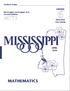Practice Test 3 for MCT2 is developed and published by the Mississippi Department of Education. Copyright 2009 by Mississippi Department of