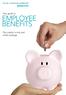 Your guide to EMPLOYEE BENEFITS. Our payslip is only part of the package