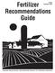 Fertilizer. Recommendations Guide. EC750 September 2005. Cooperative Extension Service South Dakota State University U.S. Department of Agriculture