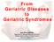 From Geriatric Diseases