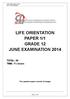 LIFE ORIENTATION PAPER 1/1 GRADE 12 JUNE EXAMINATION 2014