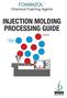 INJECTION MOLDING PROCESSING GUIDE Polymer