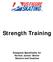 Strength Training. Designed Specifically for Novice/Junior/Senior Skaters and Coaches