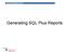 Generating SQL Plus Reports