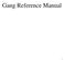 Gang Reference Manual