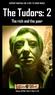 SUPPORT MATERIAL FOR A VISIT TO TUDOR WORLD. The Tudors: 2. The rich and the poor. The Falstaff Experience 2009. History KS1&2: Unit 8 (Year 3/4)