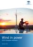 Wind in power 2015 European statistics. February 2016 THE EUROPEAN WIND ENERGY ASSOCIATION