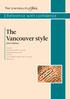 The Vancouver style. Reference with confidence. (2012 Edition)