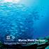 Marine World Heritage: Safeguarding the Crown Jewels of the Ocean. United Nations Educational, Scientific and Cultural Organization