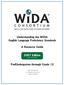 Understanding the WIDA English Language Proficiency Standards. A Resource Guide. 2007 Edition. PreKindergarten through Grade 12