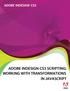 ADOBE INDESIGN CS3 SCRIPTING: WORKING WITH TRANSFORMATIONS IN JAVASCRIPT