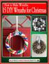 How to Make Wreaths: 15 DIY Wreaths for Christmas