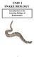 UNIT 1 SNAKE BIOLOGY. Introduction to the Amazing Biology of Rattlesnakes
