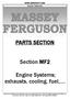 PARTS SECTION. Section MF2. Engine Systems; exhausts, cooling, fuel,.