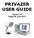 PRIVAZER USER GUIDE Version 1.2 Dated 08 June 2013