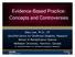 Evidence-Based Practice: Concepts and Controversies
