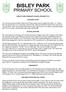 BISLEY PARK PRIMARY SCHOOL PROSPECTUS INTRODUCTION SCHOOL HISTORY