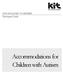 KIDS INCLUDED TOGETHER. Participant Guide. Accommodations for Children with Autism