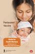 Pentavalent Vaccine. Guide for Health Workers. with Answers to Frequently Asked Questions