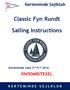 Classic Fyn Rundt. Sailing Instructions