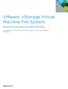 VMware vstorage Virtual Machine File System. Technical Overview and Best Practices