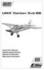 UMX Carbon Cub SS. Instruction Manual Bedienungsanleitung Manuel d utilisation Manuale di Istruzioni