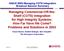 Managing Commercial-Off-the- Shelf (COTS) Integration for High Integrity Systems: How Far Have We Come? Problems and Solutions in 2003