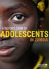 A REPORT CARD OF ADOLESCENTS IN ZAMBIA REPORT CARD 1
