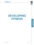 LEVEL II DEVELOPING FITNESS PHYSIOLOGY. January 2008 Page 1