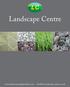 Landscape Centre. www.landscapesuppliesdirect.com info@the-landscape-centre.co.uk