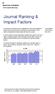Journal Ranking & Impact Factors