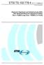 ETSI TS 102 778-4 V1.1.1 (2009-07) Technical Specification