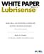 WHITE PAPER. Lubrisense. Base Oils an Evolving landscape. Guest Writers : Alan Outhwaite, John Rosenbaum. Chevron Global Lubricants