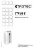 TTR 55 E. EN Operating Manual Dehumidifier TTR 55 E
