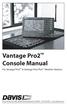 Vantage Pro2 Console Manual. For Vantage Pro2 & Vantage Pro2 Plus Weather Stations