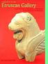 Catalogue of the Etruscan Gallery. of the University of Pennsylvania Museum of Archaeology and Anthropology