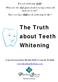 The Truth about Teeth Whitening